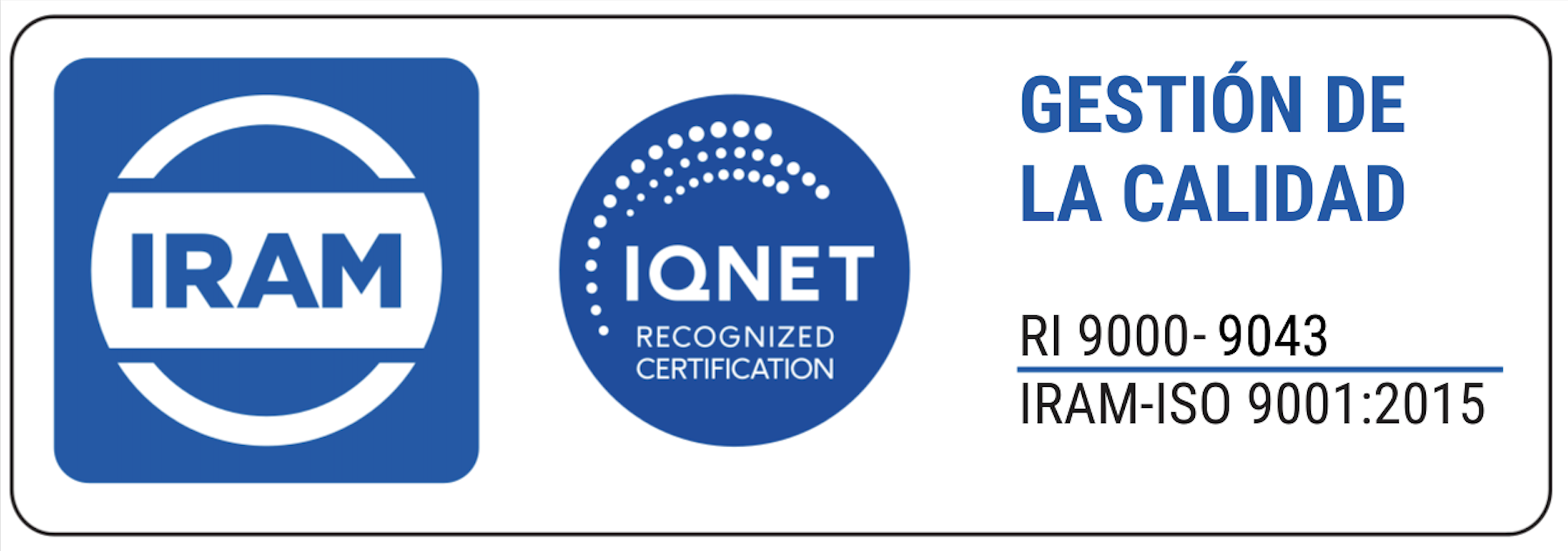 Certificación IRAM-ISO 9001:2015 — RI 9000-9043 — Gestión de la calidad